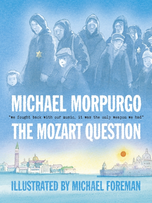Title details for The Mozart Question by Michael Morpurgo - Available